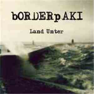boRDERpAKI - Land Unter