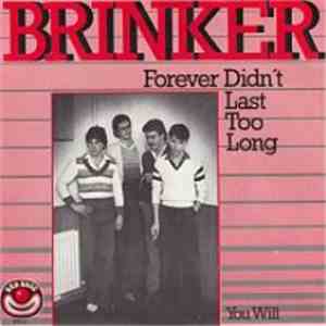 Brinker - Forever Didn't Last Too Long