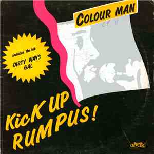 Colour Man - Kick Up Rumpus