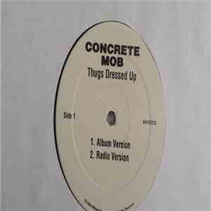 Concrete Mob - Thugs Dressed Up / Basic Training