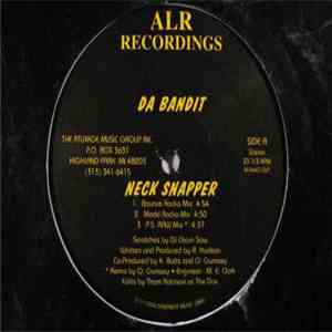 Da Bandit  - Neck Snapper / Dead Presidents