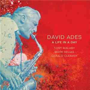 David Ades  - A Life In A Day