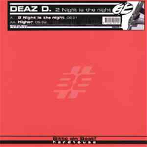 Deaz D. - 2 Night Is The Night