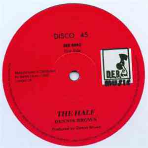 Dennis Brown - The Half / Troubled World