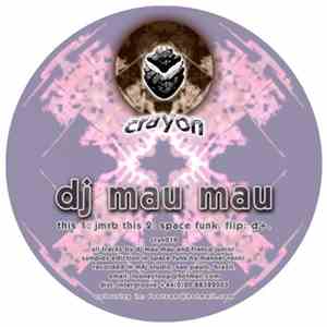 DJ Mau Mau & Franco Junior - Jmrb / Space Funk