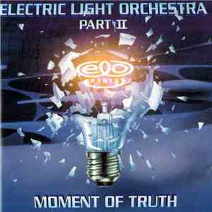 Electric Light Orchestra Part II - Moment Of Truth