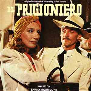 Ennio Morricone - Il Prigioniero (Original Soundtrack Recording In Full Ste ...