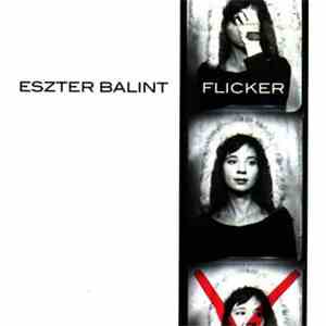 Eszter Balint - Flicker