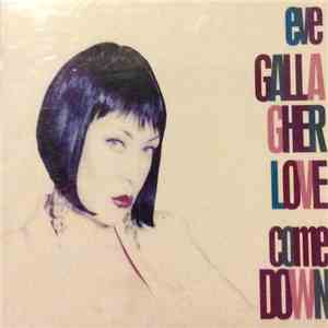 Eve Gallagher - Love Come Down