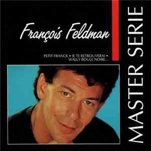François Feldman - Master Serie