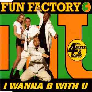 Fun Factory - I Wanna B With U