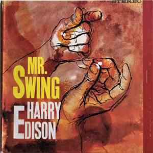 Harry Edison - The Swinger and Mr. Swing