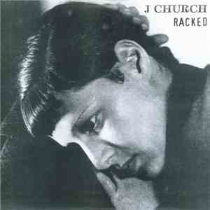 J Church - Racked