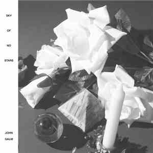John Galm - Sky Of No Stars