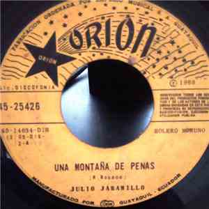 Julio Jaramillo - Una Montaña De Penas / Boda Y Lagrimas
