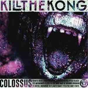 Kill The Kong - Colossus