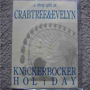 Knickerbocker Holiday - A Shop Girl At Crabtree & Evelyn