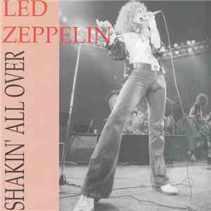 Led Zeppelin - Shakin' All Over