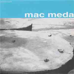 Mac Meda - My Favorite Trashcan / How Delicate...