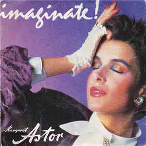 Margaret Astor - Imagínate!