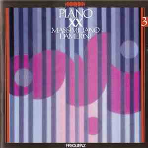 Massimiliano Damerini - Piano XX Vol. 3