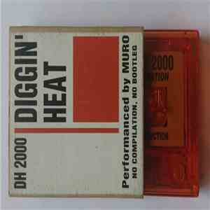 Muro - Diggin' Heat 2000