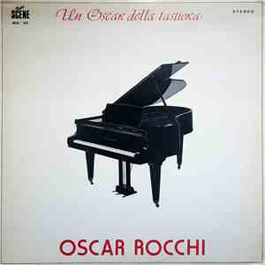 Oscar Rocchi - Un Oscar Della Tastiera