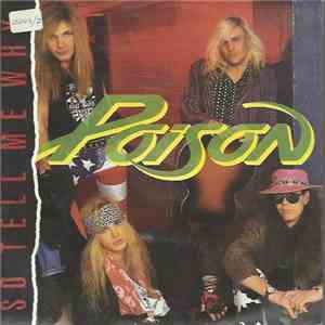 Poison  - So Tell Me Why
