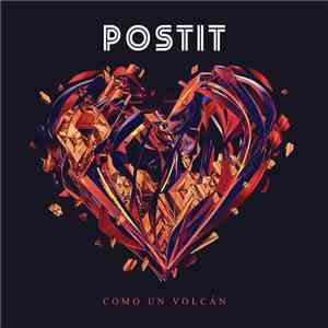 Postit - Como Un Volcan