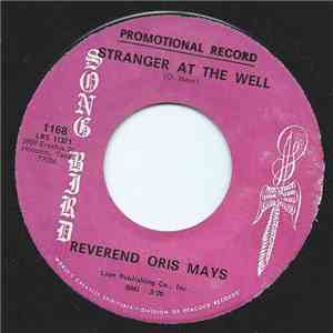 Rev. Oris Mays - Stranger At The Well