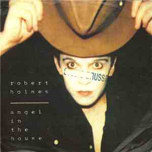 Robert Holmes - Angel In The House