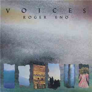 Roger Eno - Voices