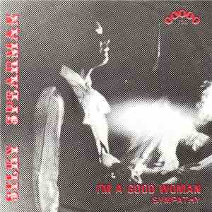 Silky Spearman - I'm A Good Woman / Sympathy