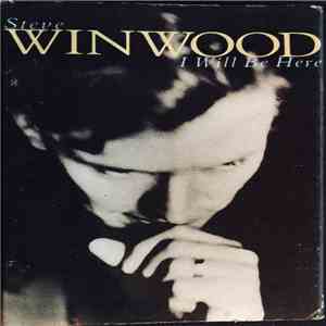 Steve Winwood - I Will Be Here