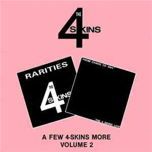 The 4 Skins - From Chaos To 1984 / Rarities