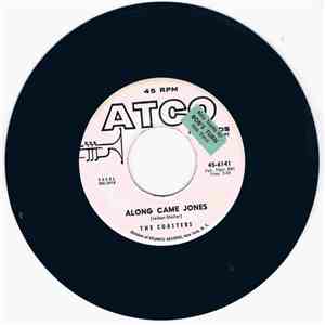 The Coasters - Along Came Jones / That Is Rock & Roll
