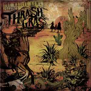 The Native Howl - Thrash Grass