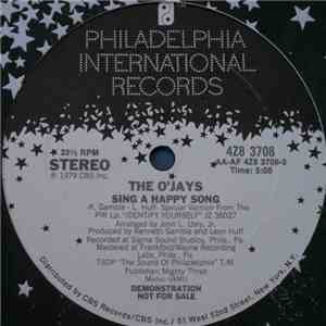 The O'Jays - Sing A Happy Song / Get On Out And Party