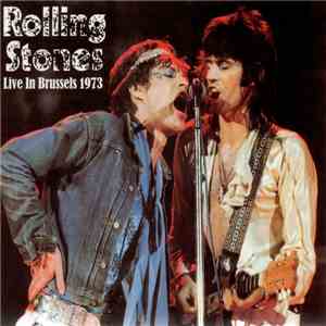 The Rolling Stones - Live In Brussels 1973