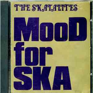 The Skatalites - Mood For Ska
