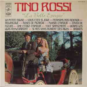 Tino Rossi - La Belle Époque