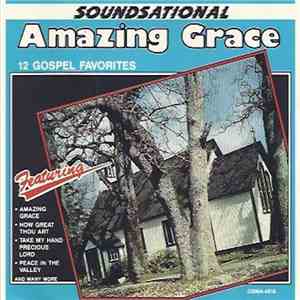 Various - Amazing Grace. 16 Gospel Favorites