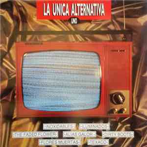 Various - La Unica Alternativa - Uno