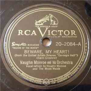 Vaughn Monroe And His Orchestra - Beware, My Heart! / The Pleasure's All Mi ...