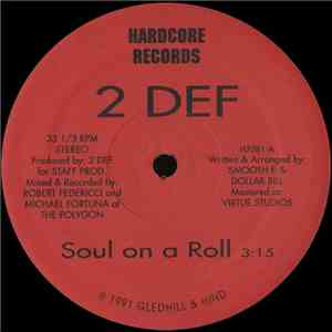2 Def - Soul On A Roll