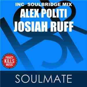Alex Politi & Josiah Ruff - Soulmate