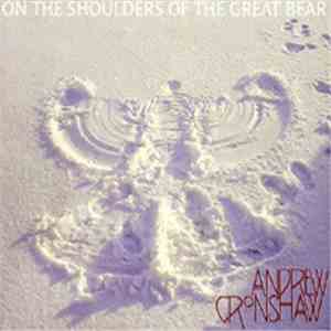 Andrew Cronshaw - On The Shoulders Of The Great Bear