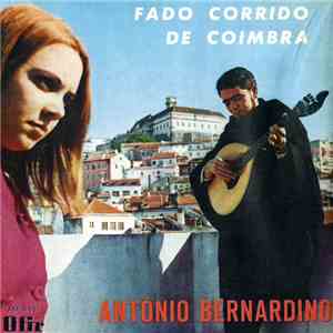 António Bernardino - Fado Corrido De Coimbra
