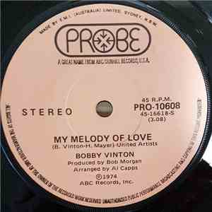 Bobby Vinton - My Melody Of Love / I'll Be Loving You