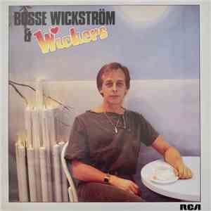 Bosse Wickström & Wickers - Bosse Wickström & Wickers
